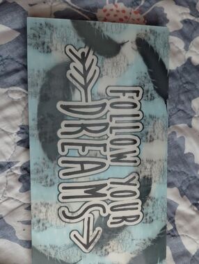 "Follow Your Dreams" Blue Decorative Sign